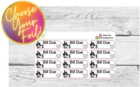 FOILED Gas Bill Due Stickers - Choose your foil!