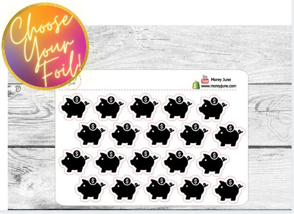 FOILED Piggy Bank Savings Stickers - Choose your foil!